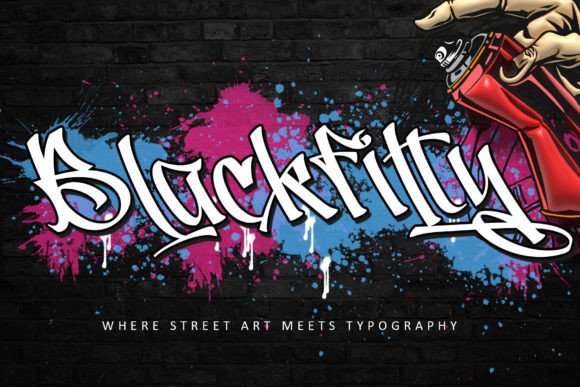 Blackfitty: A Rebellious Graffiti Font for Bold Branding