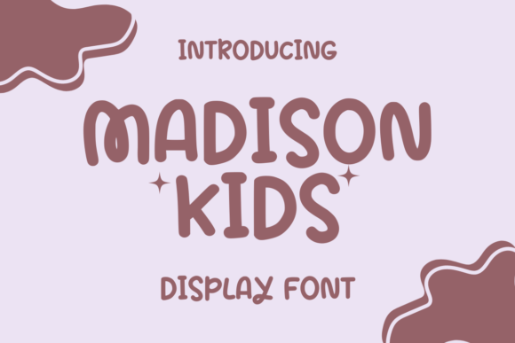 Bringing Your Brand to Life with the Madison Kids Handwritten Font