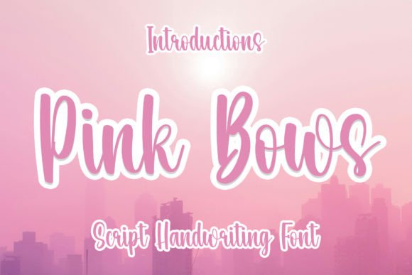 Pink Bows: An Elegant Script Font for Editorial Grace