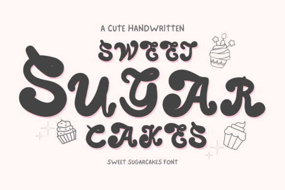 Sweet Sugarcakes: A Font for Creators