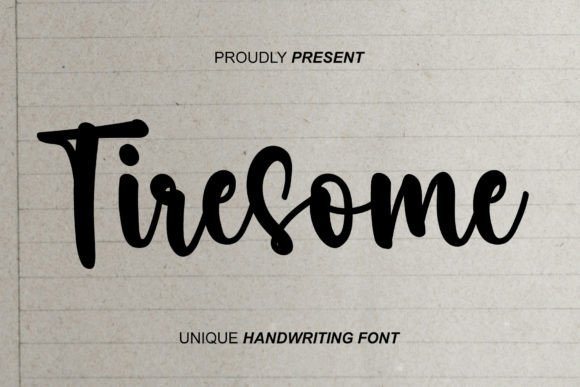 Tiresome: A Font That Captures Editorial Elegance